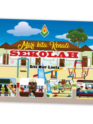 Mari Kita Kenali Sekolah